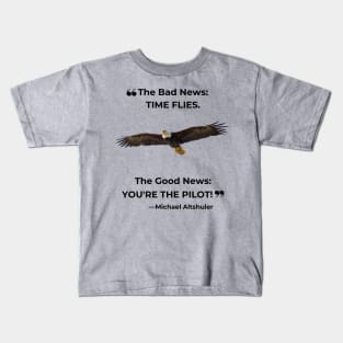 "The Good News: You're the Pilot!" Kids T-Shirt